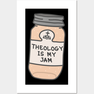 Theology Is My Jam Posters and Art